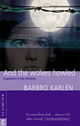Click for a large cover of AND THE WOLVES HOWLED.
