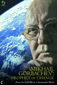 Click for a large cover of MIKHAIL GORBACHEV: PROPHET OF CHANGE.