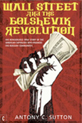 Click for a large cover of WALL STREET AND THE BOLSHEVIK REVOLUTION.