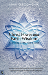 Click for a large cover of CHRIST POWER AND EARTH WISDOM.